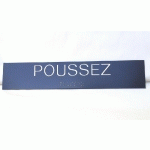 POUSSEZ - PLAQUE DE PORTE EN BRAILLE ET RELIEF - 25 X 5CM - NOIR
