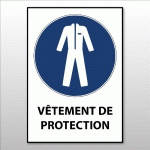 PANNEAU - VÊTEMENTS DE PROTECTION OBLIGATOIRES - M010 - ISO 7010  - VINYLE SOUPLE AUTOCOLLANT - A5 - LOT DE 3