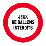 PANNEAU JEUX DE BALLONS INTERDITS