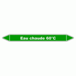 LOT DE 3 - MARQUEUR TUYAUTERIE - EAU CHAUDE 60°C - VINYLE LAMINÉ - NFX 08-105 250 X 26 MM
