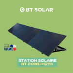 STATION SOLAIRE BT POWER 1275 - 3 PANNEAUX - ASSEMBLÉE EN FRANCE - BRANCHEMENT SUR PRISE