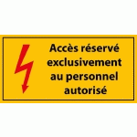 PANNEAU - ACCÈS RÉSERVÉ PERSONNEL AUTORISÉ - PVC - ISO 7010  - 297 X 105 MM - LOT DE 2