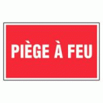 PANNEAU PIÈGE À FEU