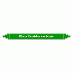 LOT DE 3 - MARQUEUR TUYAUTERIE - EAU FROID RETOUR - VINYLE LAMINÉ 250 X 26 MM