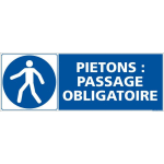SIGNALETIQUE.BIZ FRANCE - PANNEAU D'OBLIGATION PASSAGE OBLIGATOIRE POUR PIÉTONS. OBLIGATION SIGNALISATION EPI. AUTOCOLLANT, PVC, ALU - PLASTIQUE PVC