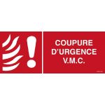 PANNEAU COUPURE D'URGENCE V.M.C.
