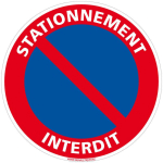 SIGNALETIQUE.BIZ FRANCE - PANNEAU STATIONNEMENT INTERDIT. DISQUE INTERDICTION DE STATIONNER PVC 1,5 MM ROUGE ET BLEU. SIGNALISATION D'INTERDICTION