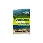 TOURISME DURABLE EN MONTAGNE - ENTRE DISCOURS ET PRATIQUES