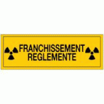 PANNEAU FRANCHISSEMENT RÈGLEMENTÉ